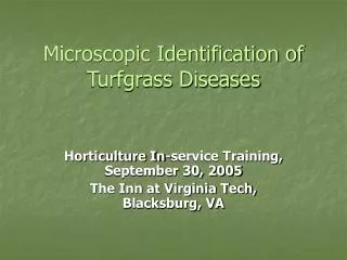 Microscopic Identification of Turfgrass Diseases