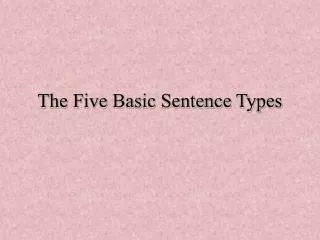 The Five Basic Sentence Types