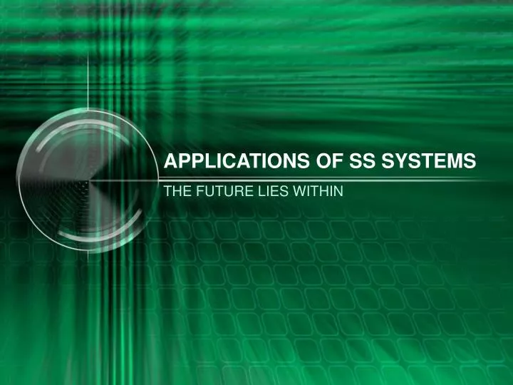 applications of ss systems