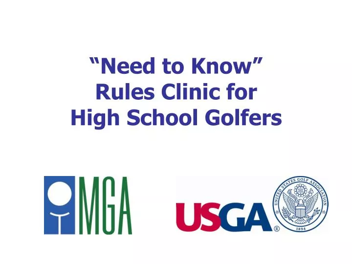 need to know rules clinic for high school golfers