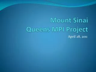 Mount Sinai Queens MPI Project