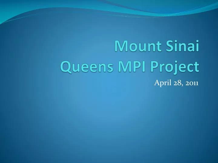 mount sinai queens mpi project