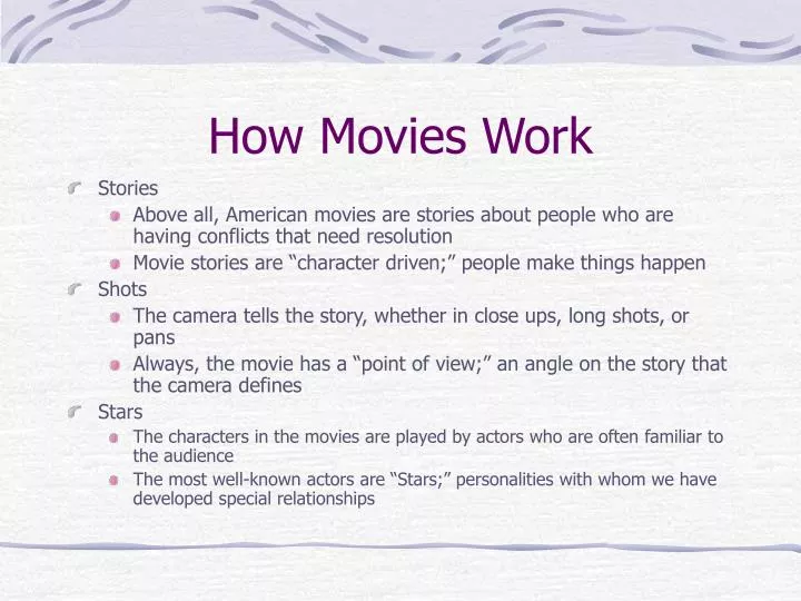 how movies work