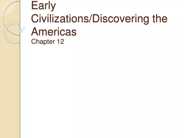 early civilizations discovering the americas