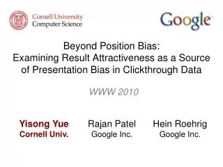 Beyond Position Bias: Examining Result Attractiveness as a Source of Presentation Bias in Clickthrough Data