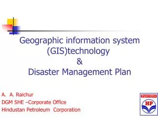 Geographic information system (GIS)technology &amp; Disaster Management Plan
