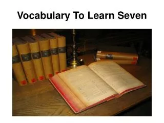 Vocabulary To Learn Seven