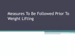 weight lifting measures