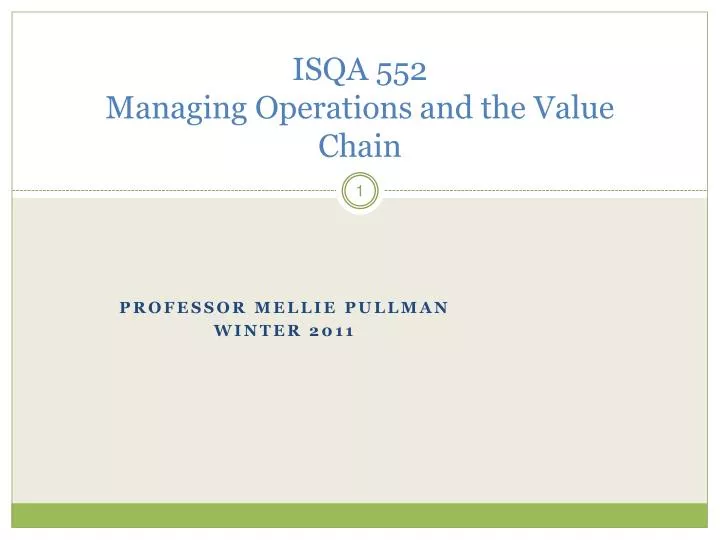 isqa 552 managing operations and the value chain