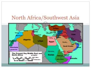 North Africa/Southwest Asia