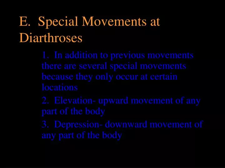 e special movements at diarthroses