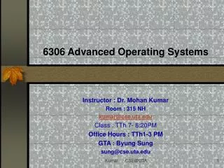 6306 Advanced Operating Systems