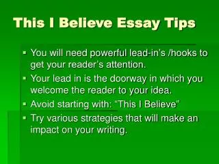This I Believe Essay Tips