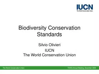 Biodiversity Conservation Standards