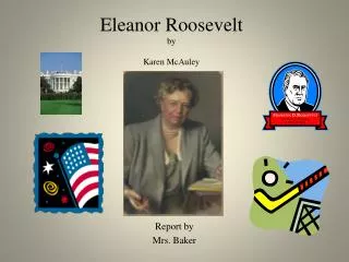Eleanor Roosevelt by Karen McAuley