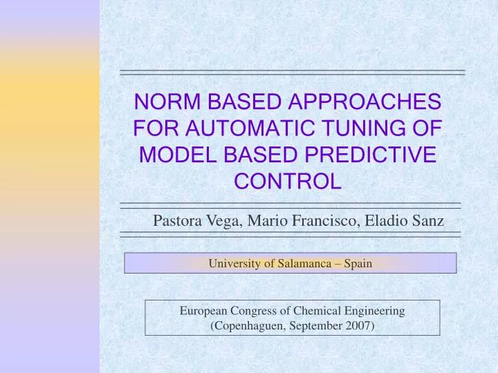 norm based approaches for automatic tuning of m odel based predictive control