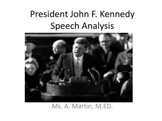 President John F. Kennedy Speech Analysis