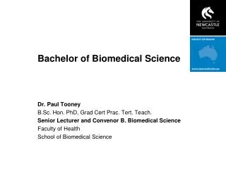 Bachelor of Biomedical Science