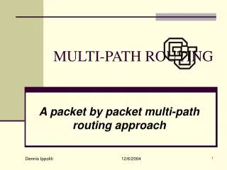 MULTI-PATH ROUTING