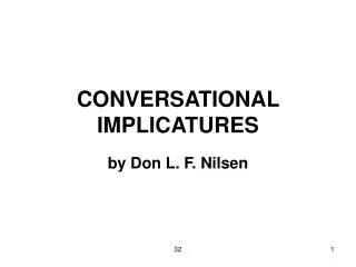 CONVERSATIONAL IMPLICATURES