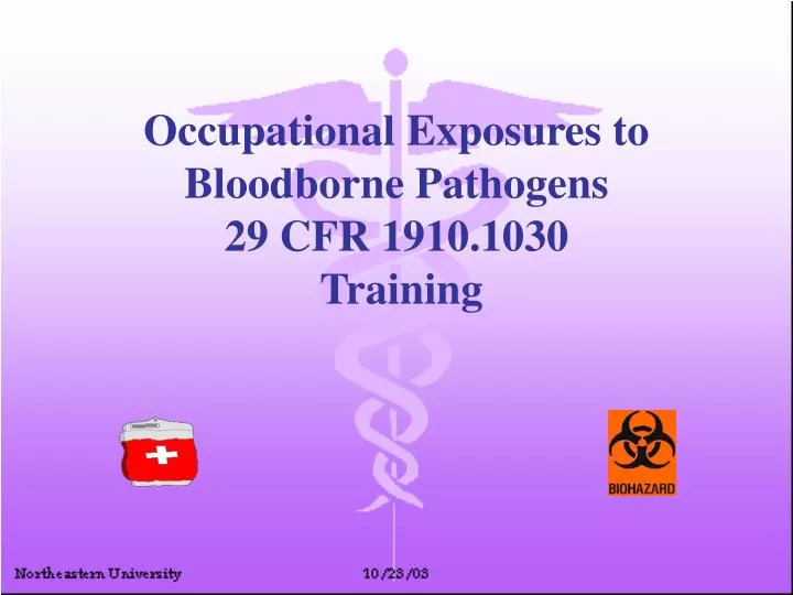 occupational exposures to bloodborne pathogens 29 cfr 1910 1030 training