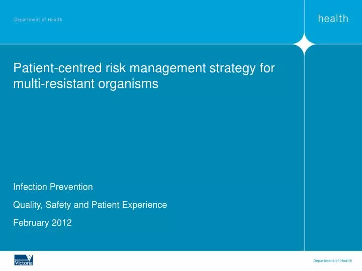patient centred risk management strategy for multi resistant organisms