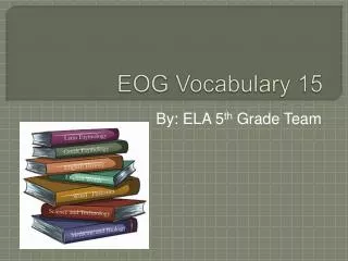 EOG Vocabulary 15