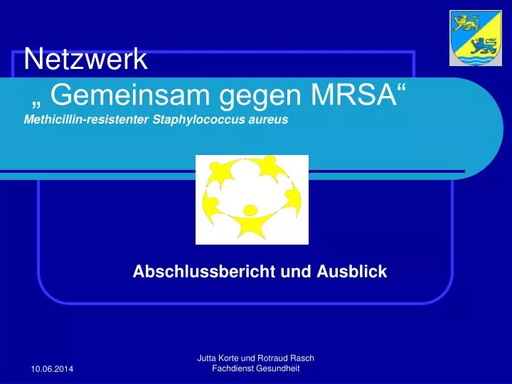 netzwerk gemeinsam gegen mrsa methicillin resistenter staphylococcus aureus