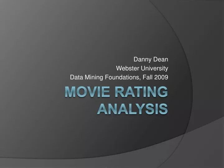 danny dean webster university data mining foundations fall 2009