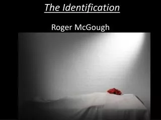 The Identification