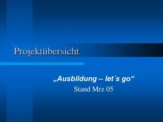 projekt bersicht