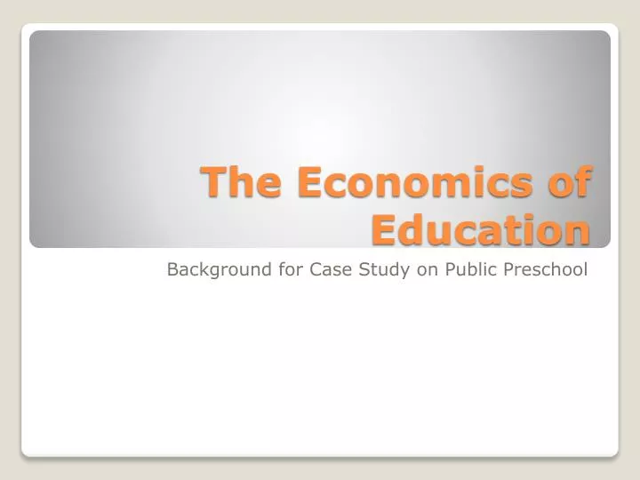 the economics of education