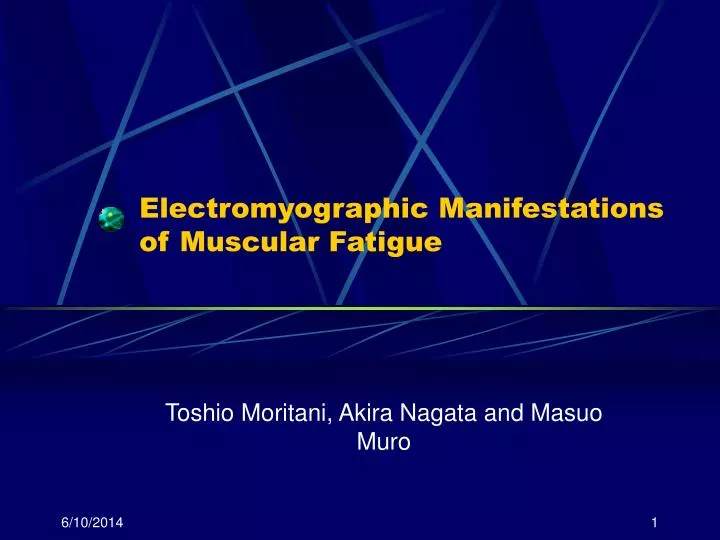 electromyographic manifestations of muscular fatigue