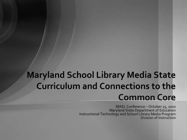 maryland school library media state curriculum and connections to the common core