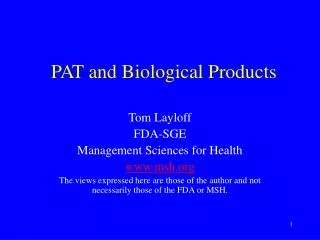 PAT and Biological Products