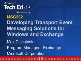 MSG332 Developing Transport Event Messaging Solutions for Windows and Exchange