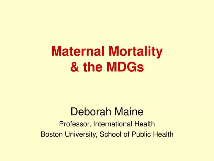maternal mortality the mdgs