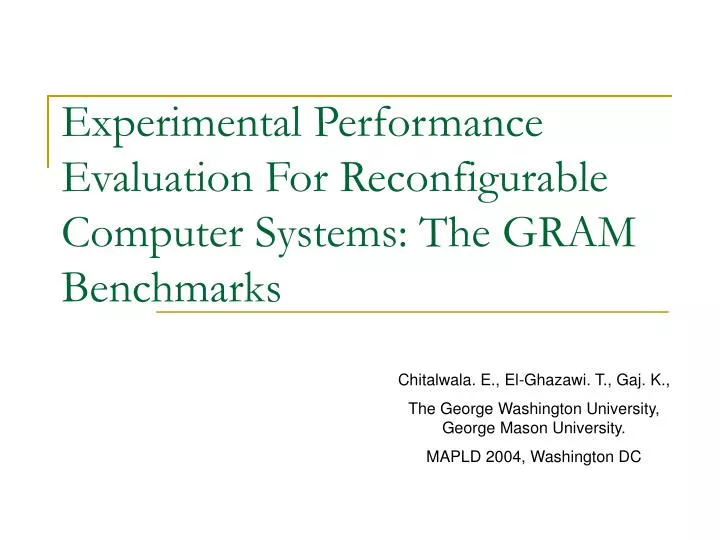 experimental performance evaluation for reconfigurable computer systems the gram benchmarks