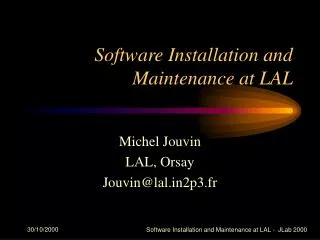 Software Installation and Maintenance at LAL