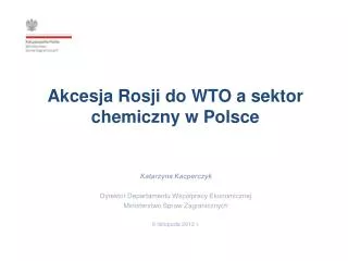 Akcesja Rosji do WTO a sektor chemiczny w Polsce
