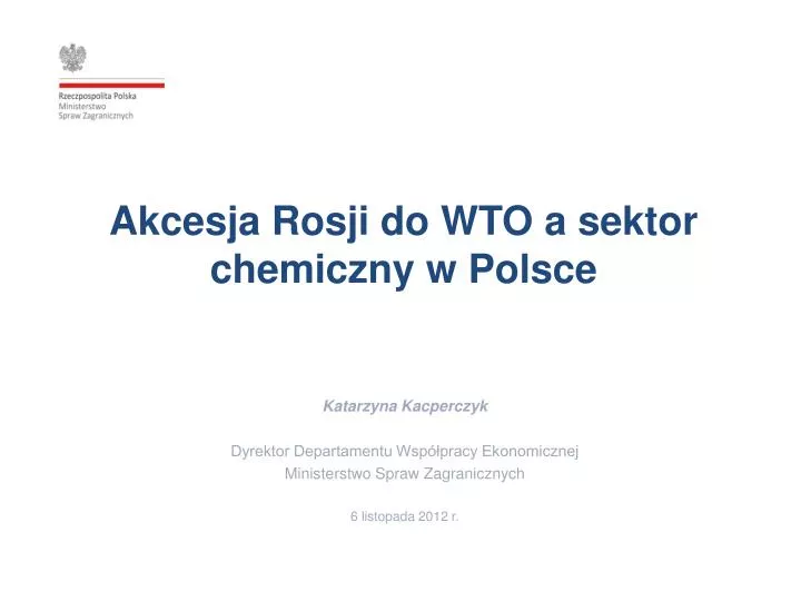 akcesja rosji do wto a sektor chemiczny w polsce