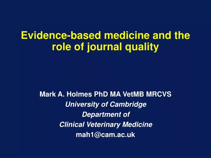 evidence based medicine and the role of journal quality
