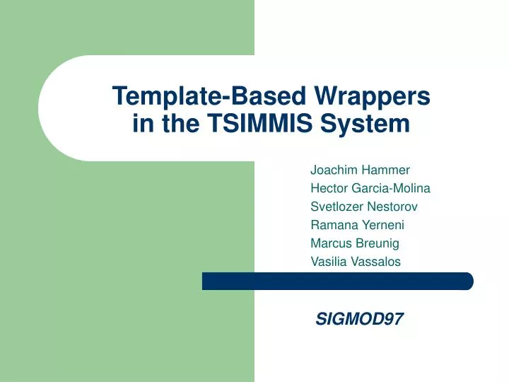 template based wrappers in the tsimmis system