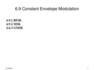 6.9 Constant Envelope Modulation