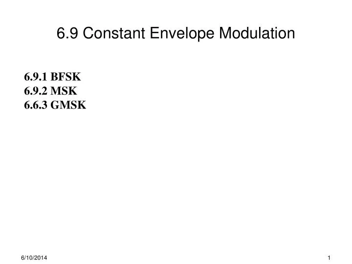 6 9 constant envelope modulation
