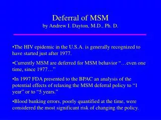 Deferral of MSM by Andrew I. Dayton, M.D., Ph. D.