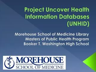 Project Uncover Health Information Databases (UNHID)