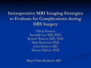 Intraoperative MRI Imaging Strategies to Evaluate for Complications during DBS Surgery