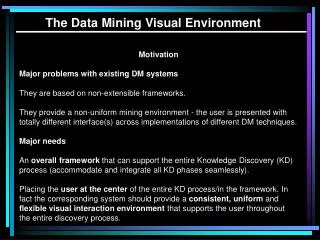 The Data Mining Visual Environment