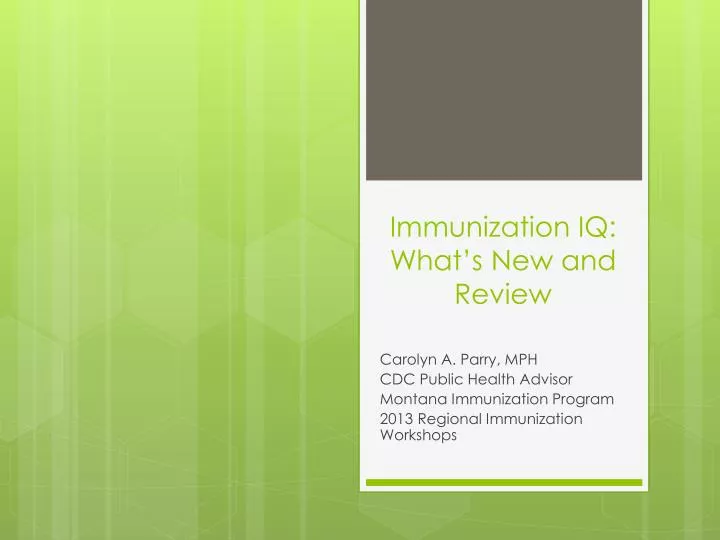 immunization iq what s new and review